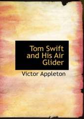 Tom Swift and His Air Glider