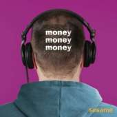 Money, Money, Money