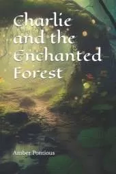 Charlie and the Enchanted Forest