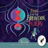 Fenix and the Firework Fliers: A Dance-It-Out Creative Movement Story