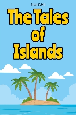 The Tales of Islands