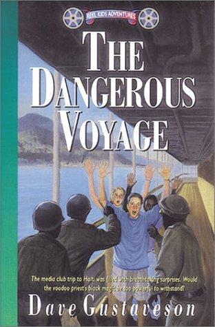 The Dangerous Voyage