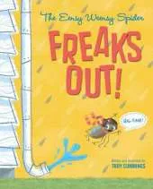 The Eensy Weensy Spider Freaks Out ( Big Time )