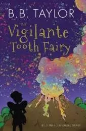 The Vigilante Tooth-Fairy
