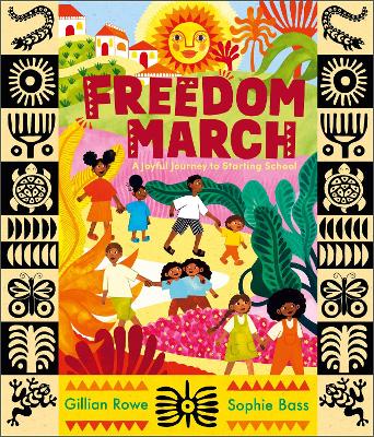 Freedom March: A Joyful Journey to Starting School