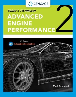 Today's Technician: Advanced Engine Performance Classroom Manual and Shop Manual