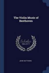 The Violin Music of Beethoven