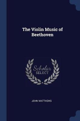The Violin Music of Beethoven