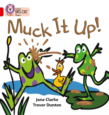 Muck it Up: Band 02a/Red a
