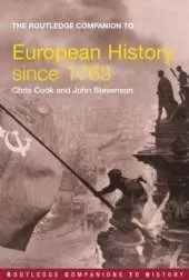 The Routledge Companion to Modern European History Since 1763