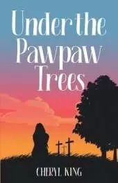 Under the Pawpaw Trees