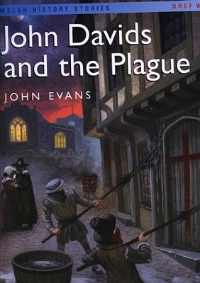 Welsh History Stories: John Davids and the Plague (Big Book)