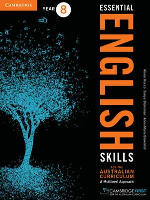 Essential English Skills for the Australian Curriculum Year 8: A multi-level approach