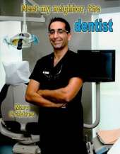 Meet My Neighbor The Dentist