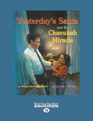 Yesterday's Santa and the Chanukah Miracle