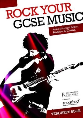 Rock Your GCSE Music - Teacher's Book: Teacher'S Book