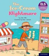 Essential Letters and Sounds: Essential Phonic Readers: Oxford Reading Level 6: The Ice-cream Nightmare