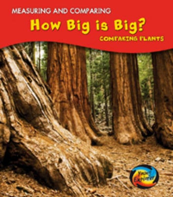 How Big Is Big?: Comparing Plants