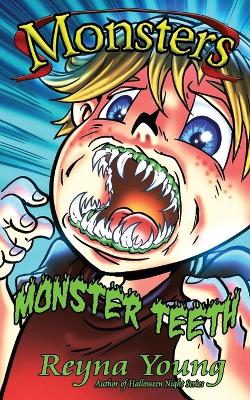 Monsters: Monster Teeth