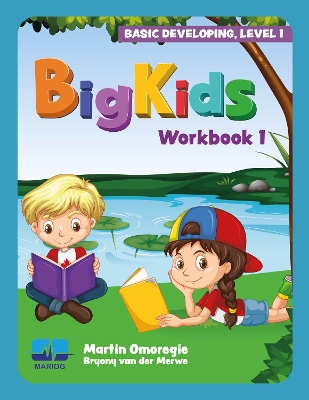 Big Kids Level 4: Basic Developing 1