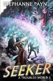 Seeker: A LitRPG Adventure