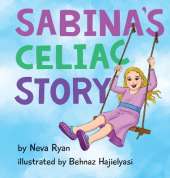 Sabina's Celiac Story