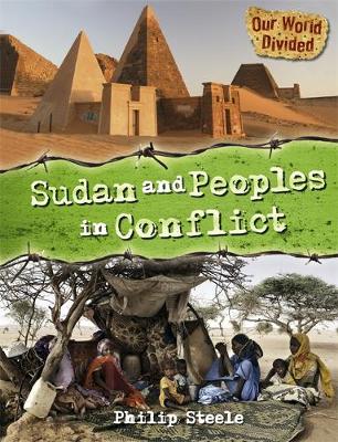 Our World Divided: Sudan and Peoples in Conflict