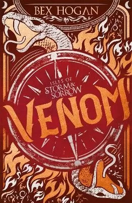 Isles of Storm and Sorrow: Venom: Book 2 in the thrilling YA fantasy trilogy set on the high seas
