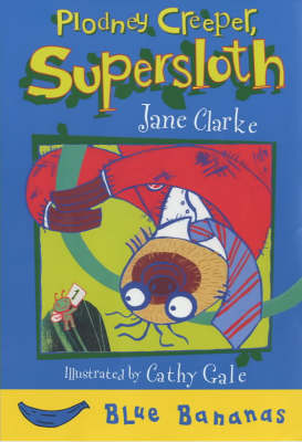 Plodney Creeper Supersloth