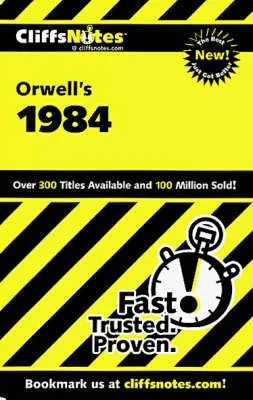 CliffsNotes on Orwell's 1984