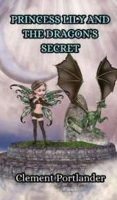 Princess Lily and the Dragon's Secret