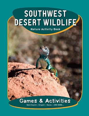 Southwest Desert Wildlife Nature Activity Book