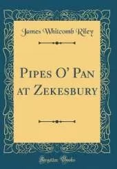 Pipes O' Pan at Zekesbury (Classic Reprint)