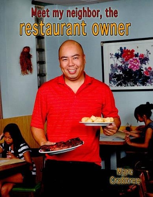 Meet My Neighbor The Restaurant Owner