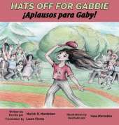 Hats Off For Gabbie!: ¡Aplausos Para Gaby!