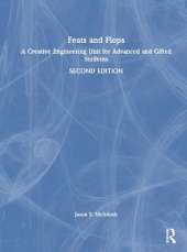 Feats and Flops: A Creative Engineering Unit for Advanced and Gifted Students