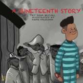 A Juneteenth Story