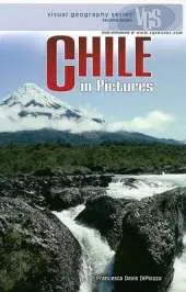 Chile In Pictures: Visual Geography Series
