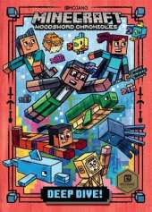 Deep Dive!: Minecraft Woodsword Chronicles 3