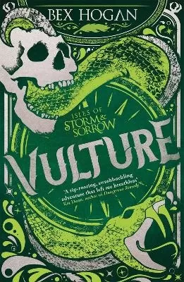 Isles of Storm and Sorrow: Vulture: Book 3 in the thrilling YA fantasy trilogy set on the high seas