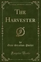 The Harvester (Classic Reprint)