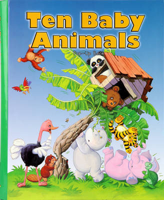 Ten Baby Animals: Pop-Up Book