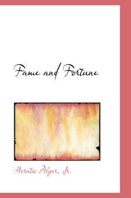 Fame and Fortune