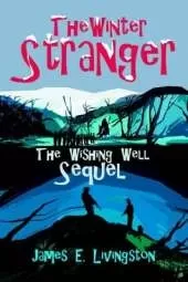 The Winter Stranger: The Wishing Well Sequel