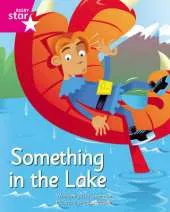Clinker Castle Pink Level Fiction: Something in the Lake Single