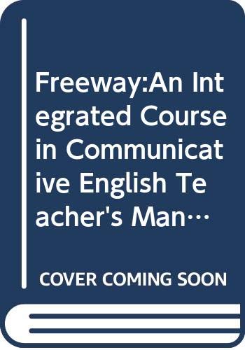 Freeway:An Integrated Course in Communicative English Teacher's Manual 1