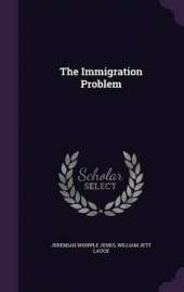 The Immigration Problem