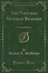The Natural Method Readers: A Second Reader (Classic Reprint)