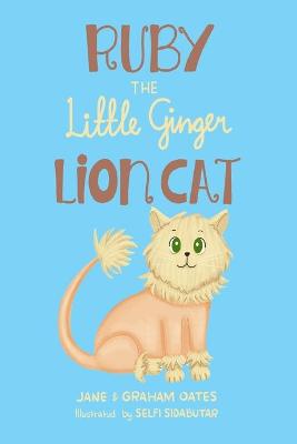 Ruby the Little Ginger Lion Cat
