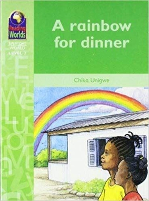 Reading Worlds 2E A Rainbow for Dinner Reader